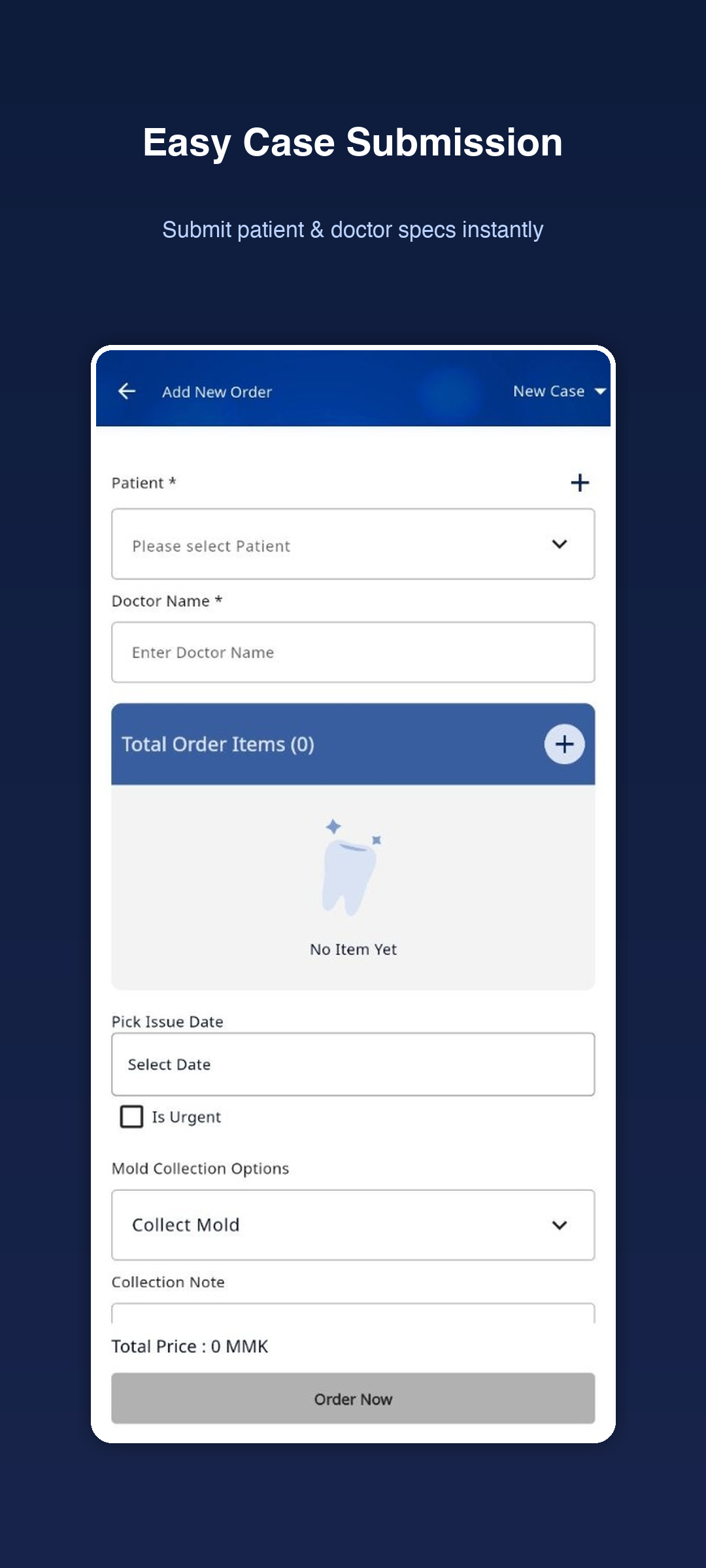 BioDent add new order form for case submission